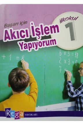 Başarı Için 1.sınıf Akıcı Işlem Yapıyorum