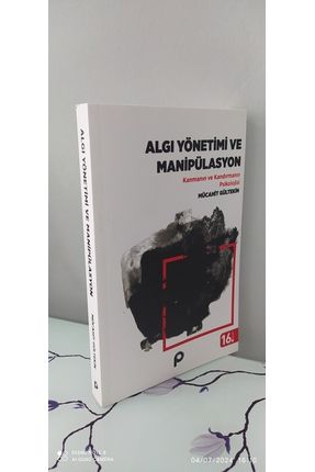 Algı Yönetimi Ve Manipülasyon & Kanmanın Ve Kandırmanın Psikolojisi