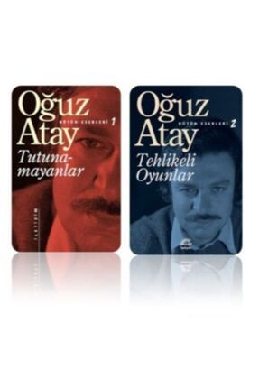 Tutunamayanlar Tehlikeli Oyunlar Oğuz Atay