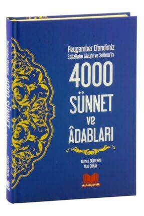 Peygamber Efendimiz (s.a.s.)'in 4000 Sünnet ve Adabları (Ciltli)