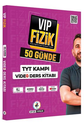 Vip Fizik 50 Günde Tyt Kampı Video Ders Kitabı Vip Fizik Yayınları