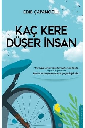 Kaç Kere Düşer Insan