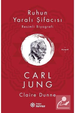 Ruhun Yaralı Şifacısı Carl Jung