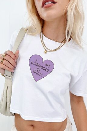 Tee more. Y2K I m Surrounded By Idiots Kalp Bask l Premium Regular Fit Crop T shirt Fiyat Yorumlar Trendyol
