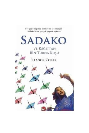 Sadako Ve Kagittan Bin Turna Kusu Eleanor Coerr Beyaz Balina Yayinlari Fiyati Trendyol