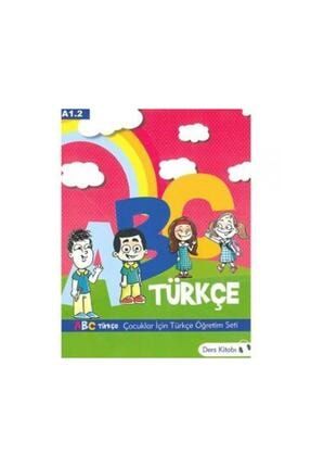 Abc Yabancı Çocuklar Için Türkçe Öğretim Seti Ders Kitabı A1.2