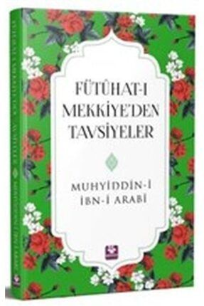 Menekşe Kitap Fütühatı Mekkiyeden Tavsiyeler 1