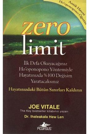 Zero Limit: Antik Hawai Ho'oponopono Öğretisi - Joe Vitale