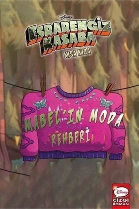 Disney Esrarengiz Kasaba Kısa Kısa Mabel'in Moda Rehberi