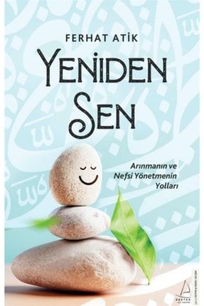 Yeniden Sen - Ferhat Atik 9786254415999