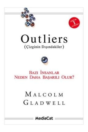 Outliers (çizginin Dışındakiler)-bazı Insanlar Neden Daha Başarılı Olur? Malcolm Gladwell