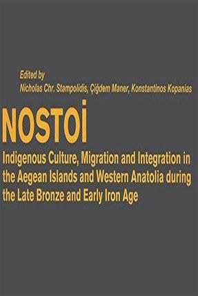 Nostoi: Indigenous Culture, Migration, and Integration in The Aegean Islands and Western Anatolia D