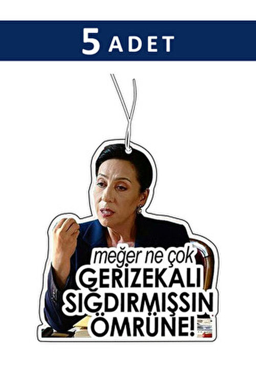 5 Adet Meğer Ne Çok Sığdırmışsın Ömrüne Komik Araba Kokusu, Oto Araç Kokusu KIRMIZIODA05