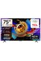 75Q7D PRO 75 İnç 4K UHD Uydu Alıcılı Google SQD-MiniLED TV