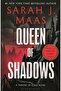 Queen Of Shadows (Throne Of Glass 4)