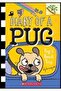 Pug's Road Trip - Diary of a Pug - 3