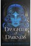 Daughter of Darkness - The House of Shadows Duology - 3