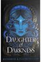 Daughter of Darkness - The House of Shadows Duology - 2