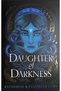 Daughter of Darkness - The House of Shadows Duology