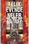 Felix Evi'nde Neler oldu? - Cara Hunter (Dedektif Adam Fawley Serisi - 3) - 2