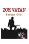 Zor Vatan (DVD Hediyeli) - 2