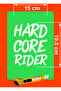 Hard Core Rider Sticker - Glass Sticker - Motor Sticker - Auto Sticker 15X19,5 Cm - 2