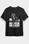 No Pain No Gain Black Unisex T-Shirt T-Shirt
