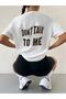 Dont Talk Printed Women's Oversize Salas T-shirt Boyfriend