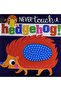 Never Touch a Hedgehog! - 2