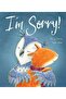 I'm Sorry!
