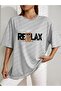 Oversized Just Relax Printed t-shirt