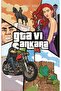 GTA 6 Ankara Güven Timi Askerleri GTA 6 Ankara