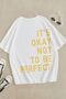 Unisex It's Okay Printed Design T-shirt