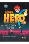Süper Hero Serüven Macera Seti 4 Kitap - 4