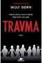 Travma - Wulf Dorn