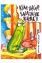 Kim Takar Salatalık Kral'ı + Çocuk Kalbi 100 Basic Works (2 Book Sets) - 2