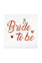 Bride to Be Napkin Rose Gold Gilded 16-Piece Copper Foil Bachelorette Party Decorations Supplies - 4