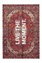 Mira 1135 Live the Moment Written Red Vintage Decorative Woven Base Carpet