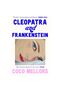 Cleopatra And Frankenstein - 5