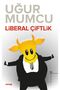 Liberal Çiftlik - 3
