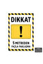U1198 - over 5 Meters Approach Dekota Warning Sign (20X30Cm)