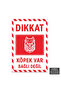 U1136 - Caution Dog Present Not Tied Dekota Warning Sign (20X30Cm)