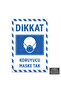 U1003 - Protective Mask Tak Decota Warning Sign (20X30Cm)