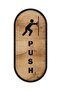 علامة تحذيرية تحذيرية من سلسلة PULL-PUSH الإنجليزية العمودية من خشب القيقب البني - 3