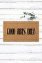 Good Vibes Only For Home Koko Doormat Door Mat Decor Carpet Bristle Mat Home Mat