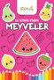 My First Coloring Book - Fruits (Big Illustrated Coloring Book)