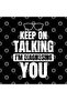 Psychologist Quotes - "Keep on Talking" Designed Mug Gift Dowry Presentation - 3