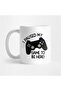 I Paused My Game To Be Here Mug