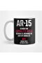 Ar-15 Stands For Armalite Rifle Mug، هدية، مهر، عرض
