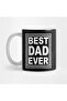 Best Dad Ever Mug, Gift, Dowry, Presentation